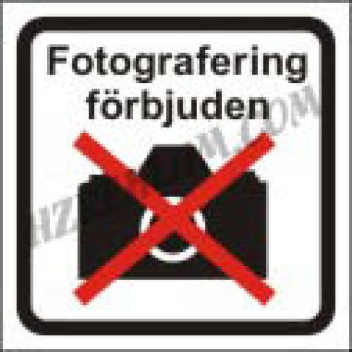 Förbud fotografering skylt S 147x147 mm