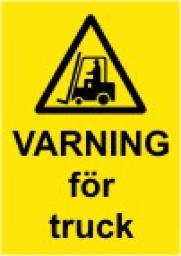 Varning för truck skylt 104x147 mm