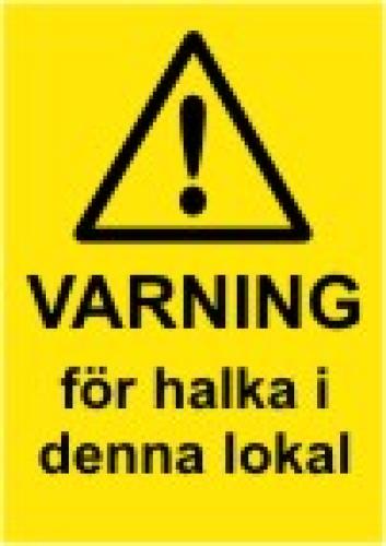 Varning för halka skylt 208x295 mm