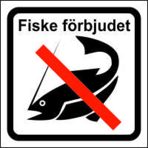 Fiske förbjudet  skylt 295x295 mm