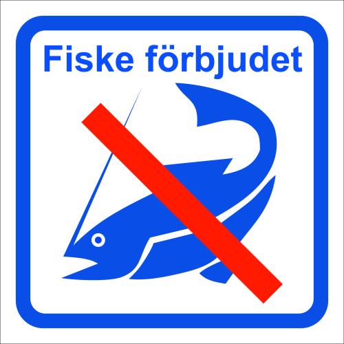 Fiske förbjudet skylt B 147x147 mm